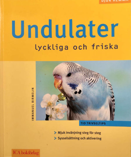 Birmelin, Immanuel "Undulater - lyckliga och friska"