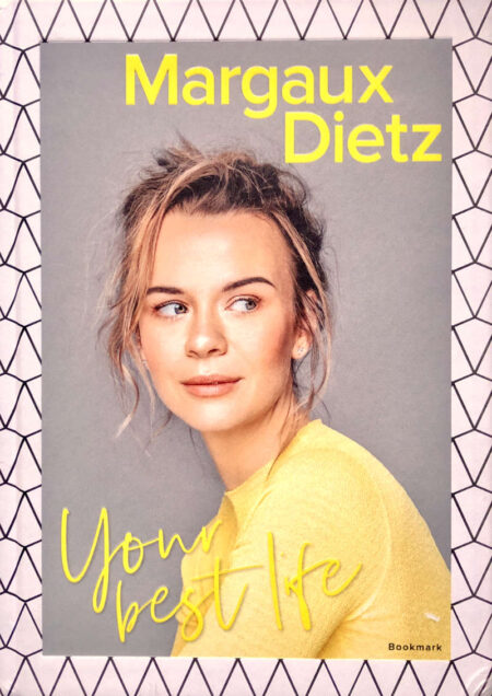 Dietz, Margaux "Your best life"