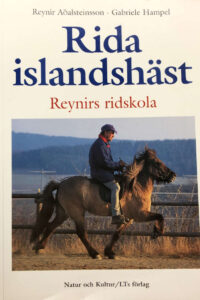 Aðalsteinsson, Reynir & Hampel, Gabriele "Rida islandshäst - Reynirs ridskola"