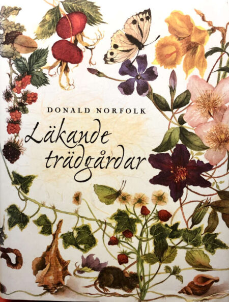 Norfolk, Donald "Läkande trädgårdar"