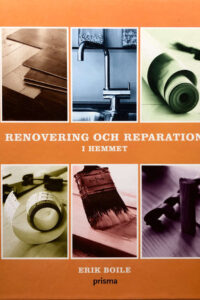 Boile, Erik "Renovering och reparation i hemmet"