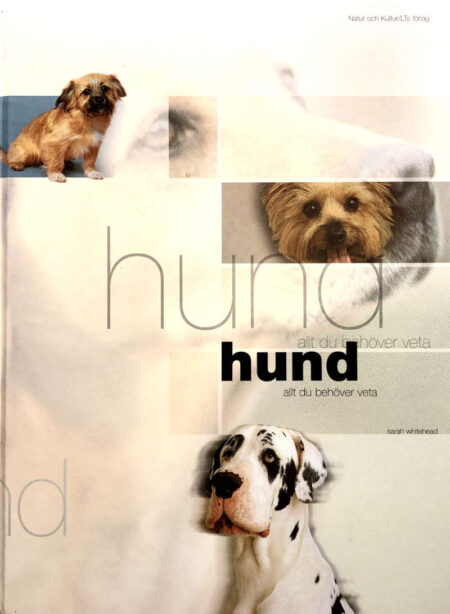 Whitehead, Sarah "Hund - allt du behöver"