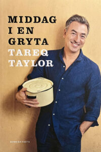 Taylor, Tareq "Middag i en gryta"