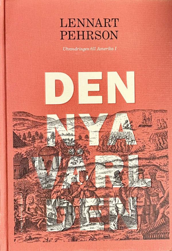 Perhrson, Lennart "Den nya världen"