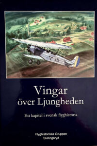 Flyghistoriska Gruppen Skillingaryd "Vingar över Ljungheden"
